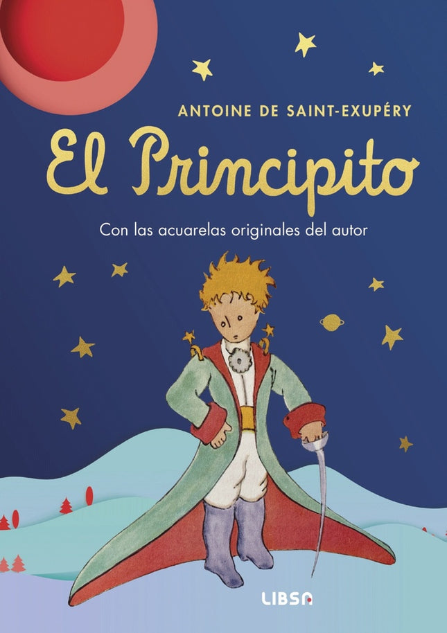 EL PRINCIPITO | ANTOINE DE SAINT-EXUPERY