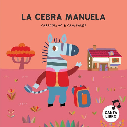 LA CEBRA MANUELA | CANIZALES