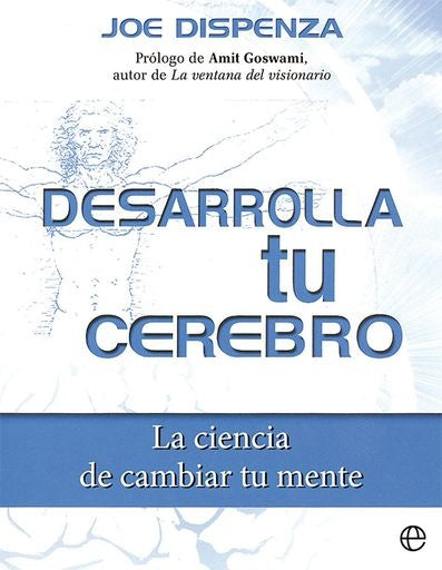 DESARROLLA TU CEREBRO | JOE DISPENZA