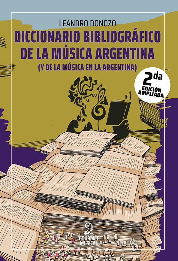 DICCIONARIO BIBLIOGRAFICO DE LA MUSICA ARGENTINA | LEANDRO DONOZO