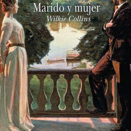 MARIDO Y MUJER | WILKIE COLLINS