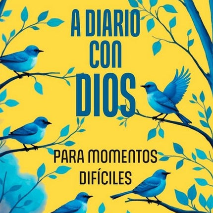 A DIARIO CON DIOS PARA MOMENTOS DIFICILES | DAMIANO LUCIO