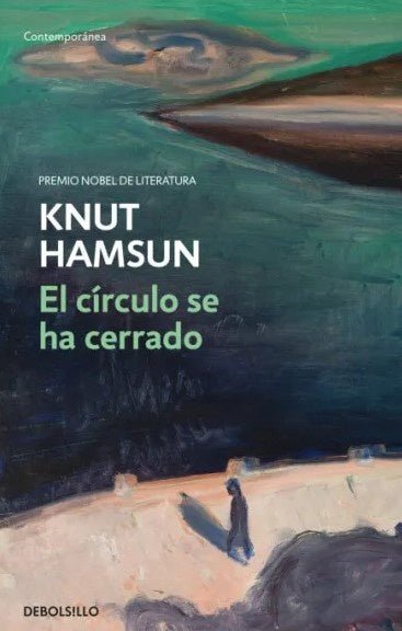 EL CIRCULO SE HA CERRADO | KNUT HAMSUN