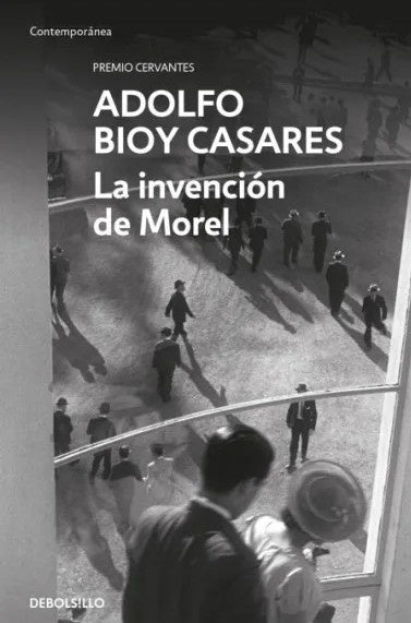 LA INVENCION DE MOREL | ADOLFO BIOY CASARES