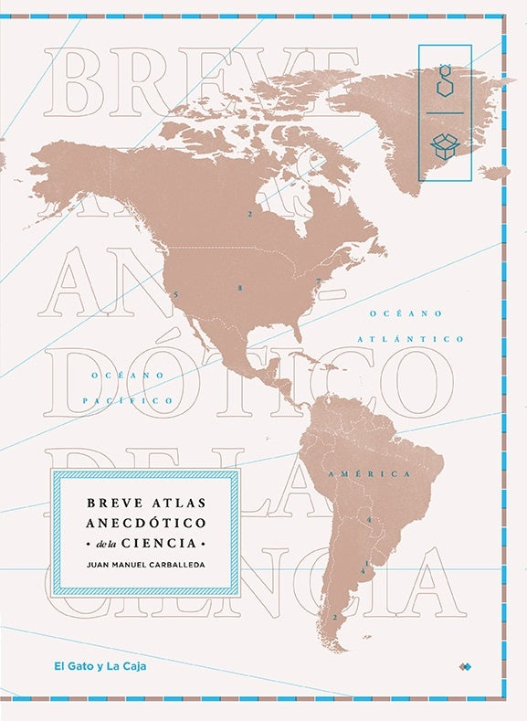 BREVE ATLAS ANECDOTICO DE LA CIENCIA | JUAN MANUEL CARBALLEDA