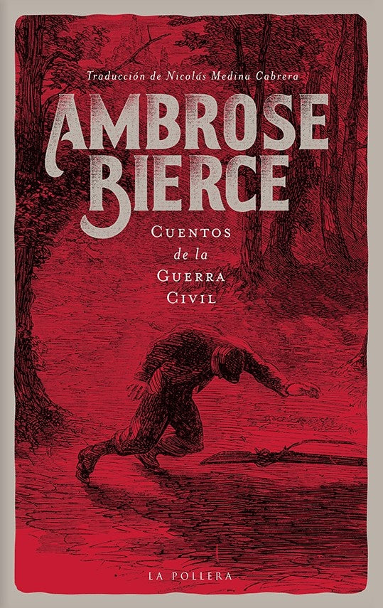 CUENTOS DE LA GUERRA CIVIL | AMBROSE BIERCE