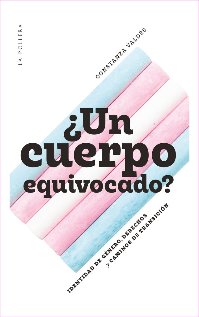 UN CUERPO EQUIVOCADO? | CONSTANZA VALDES