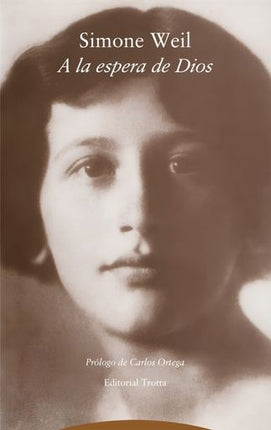 A LA ESPERA DE DIOS | SIMONE WEIL