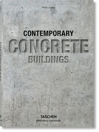 CONTEMPORARY CONCRETE BUILDINGS | PHILIP JODIDIO