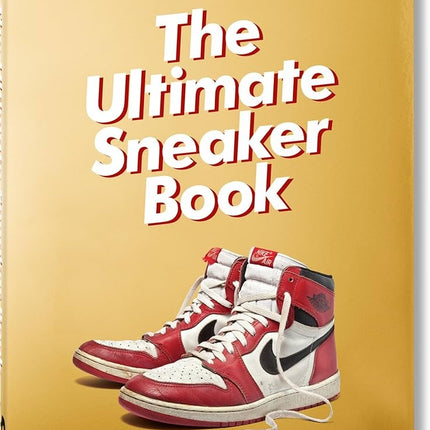 THE ULTIMATE SNEAKER BOOK | SIMON WOOD