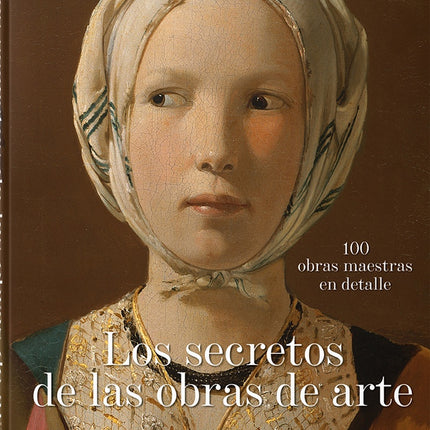 LOS SECRETOS DE LAS OBRAS DE ARTE | ROSE-MARIE HAGEN