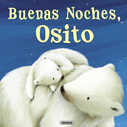 BUENAS NOCHES, OSITO | AUTORES VARIOS