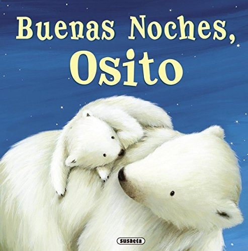 BUENAS NOCHES, OSITO | AUTORES VARIOS