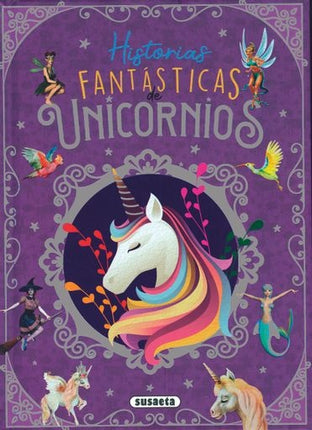 HISTORIAS FANTASTICAS DE UNICORNIOS | AUTORES VARIOS