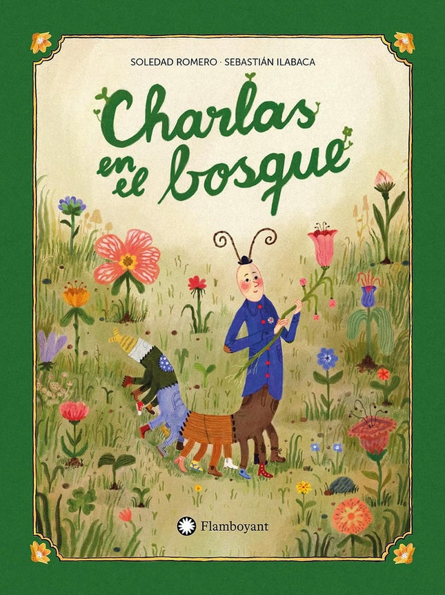 CHARLAS EN EL BOSQUE | SOLEDAD ROMERO