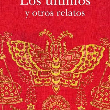 LOS ULTIMOS Y OTROS RELATOS | RAINER MARIA RILKE