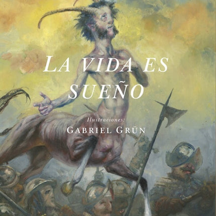LA VIDA ES SUEÑO | CALDERON DE LA BARCA