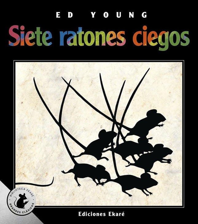 SIETE RATONES CIEGOS | ED YOUNG