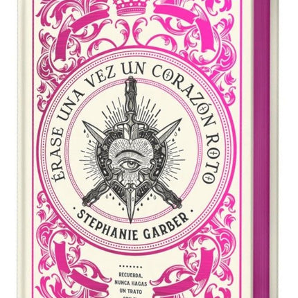 ERASE UNA VEZ UN CORAZON ROTO (ED. ESPECIAL) | STEPHANIE GARBER