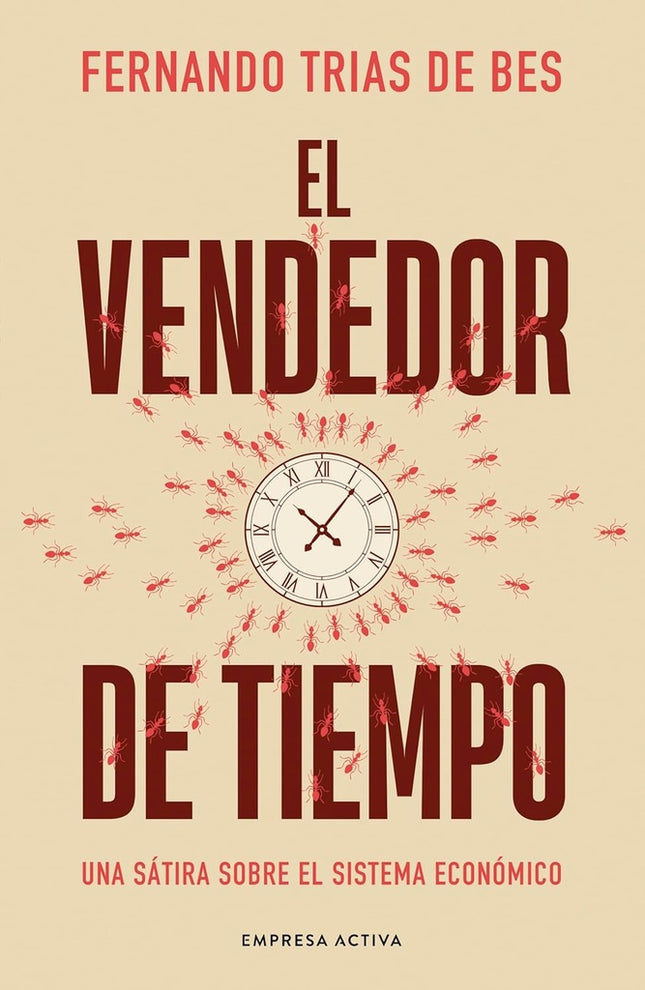 EL VENDEDOR DE TIEMPO | FERNANDO TRIAS DE BES