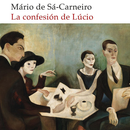 LA CONFESION DE LUCIO | MARIO DE SA CARNEIRO