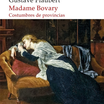 MADAME BOVARY | GUSTAVE FLAUBERT