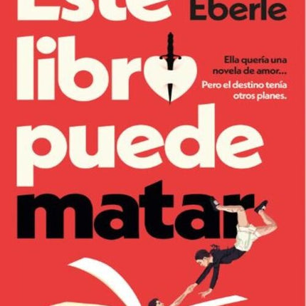 ESTE LIBRO PUEDE MATAR | KATE EBERLE