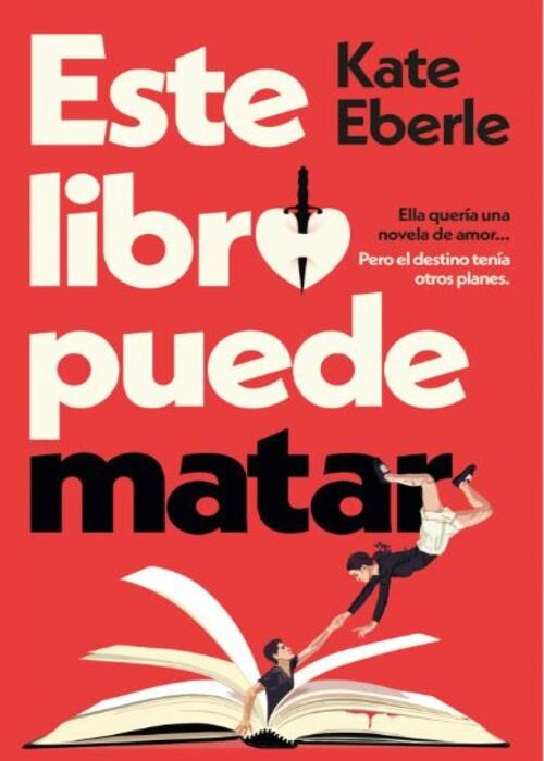 ESTE LIBRO PUEDE MATAR | KATE EBERLE