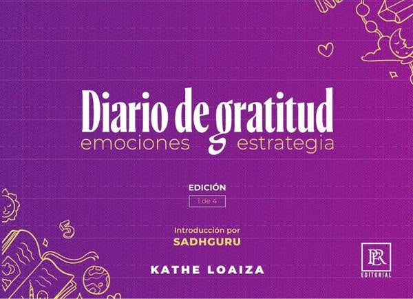 DIARIO DE GRATITUD | KATHE LOAIZA