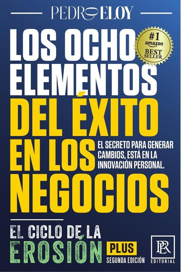 LOS OCHO ELEMENTOS DEL EXITO | PEDRO ELOY