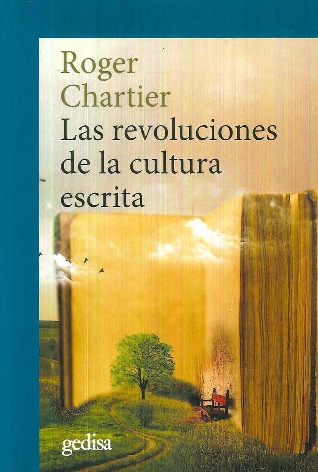 LAS REVOLUCIONES DE LA CULTURA ESCRITA | ROGER CHARTIER