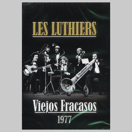 VIEJOS FRACASOS 1977 | LES LUTHIERS