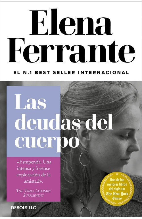 DOS AMIGAS 3 LAS DEUDAS DEL CUERPO | ELENA FERRANTE