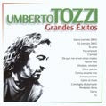 GRANDES EXITOS | UMBERTO TOZZI
