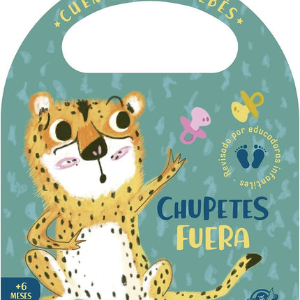 CUENTOS PARA BEBES CHUPETES FUERA | ESTHER BURGUEÑO