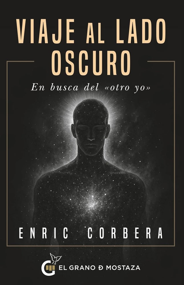 VIAJE AL LADO OSCURO EN BUSCA DEL «OTRO YO» | ENRIC CORBERA