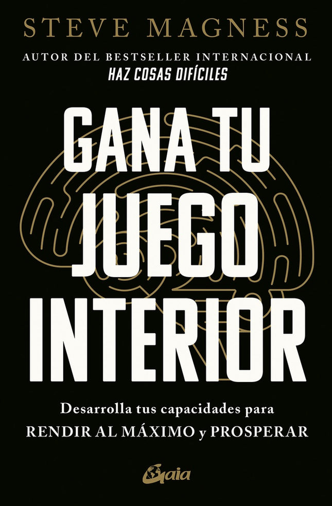 GANA TU JUEGO INTERIOR | STEVE MAGNESS