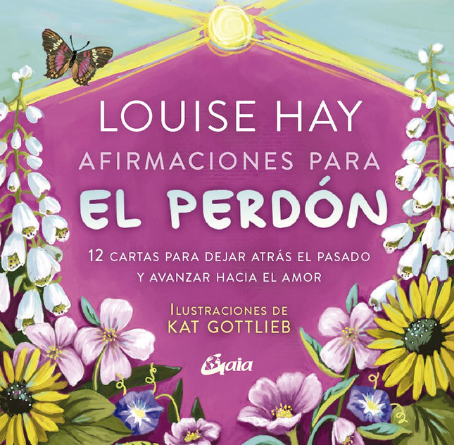 AFIRMACIONES PARA EL PERDON | LOUISE HAY