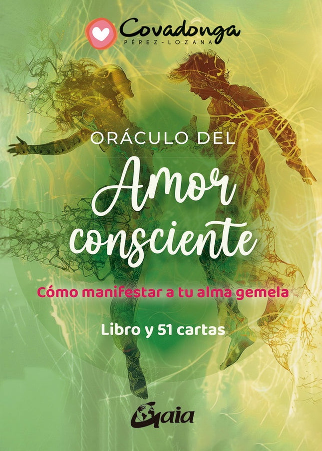 ORACULO DEL AMOR CONSCIENTE | COVADONGA PEREZ LOZANA
