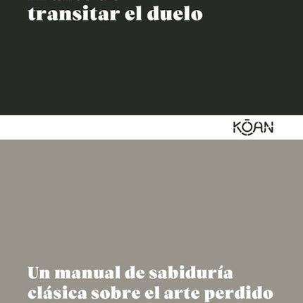 EL ARTE DE TRANSITAR EL DUELO | CICERON