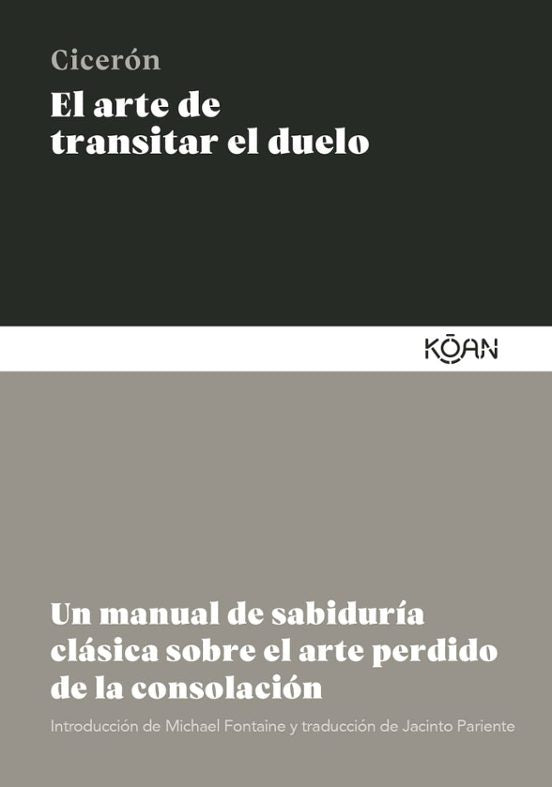 EL ARTE DE TRANSITAR EL DUELO | CICERON