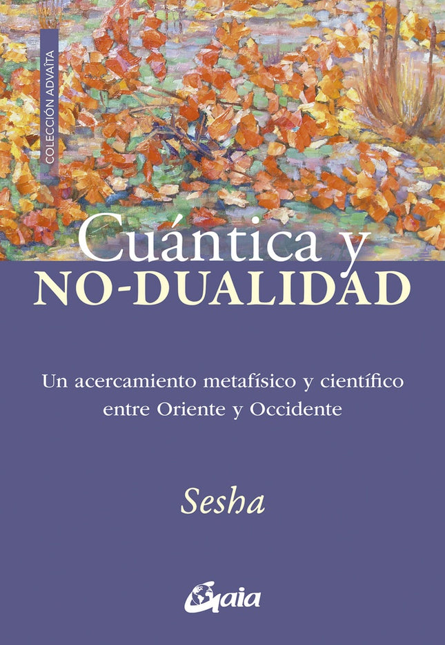 CUANTICA Y NO DUALIDAD | SESHA