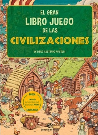 EL GRAN LIBRO JUEGO DE LAS CIVILIZACIONES | JOAN SUBIRANA QUERALT