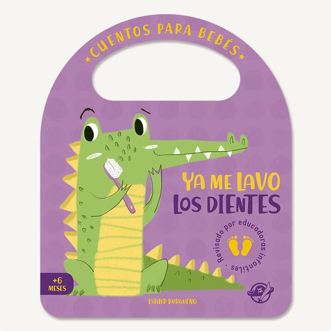 CUENTOS PARA BEBES YA ME LAVO LOS DIENTES | ESTHER BURGUEÑO