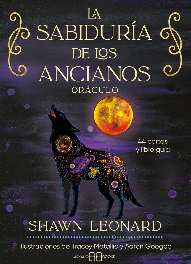 LA SABIDURIA DE LOS ANCIANOS ORACULO | SHAWN LEONARD