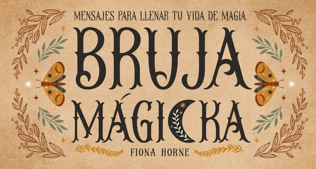BRUJA MAGICKA | FIONA HORNE