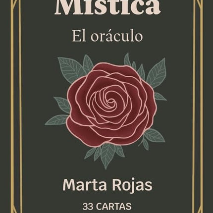 ROSA MISTICA EL ORACULO | MARTA ROJAS