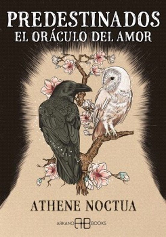 PREDESTINADOS EL ORACULO DEL AMOR | ATHENE NOCTUA