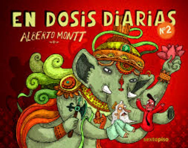 EN DOSIS DIARIAS 2 | ALBERTO MONTT