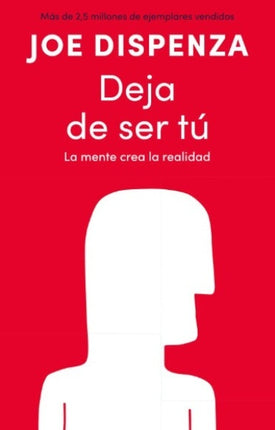 DEJA DE SER TU | JOE DISPENZA